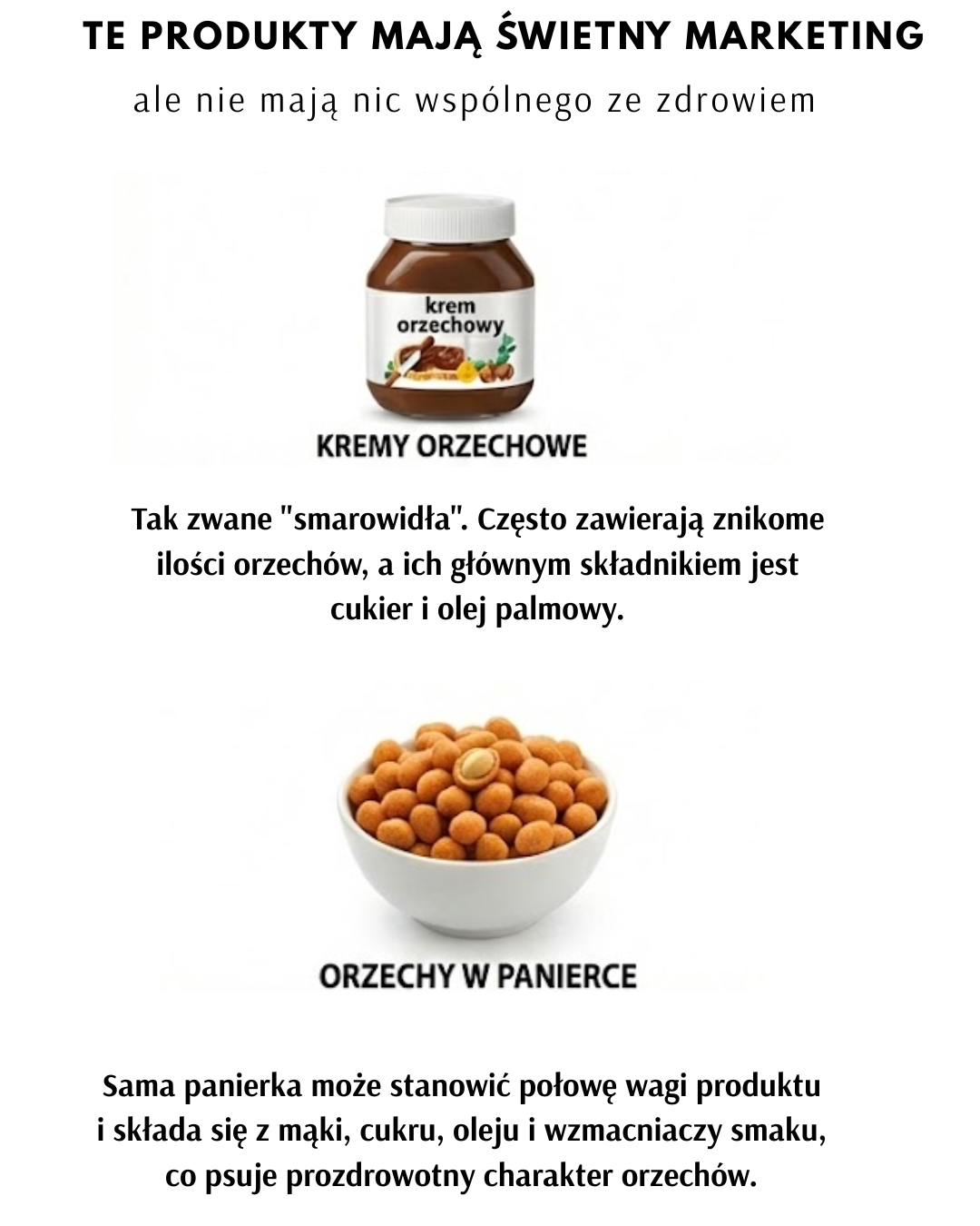 Świetny marketing, kiepskie zdrowie: ukryte pułapki w produktach orzechowych