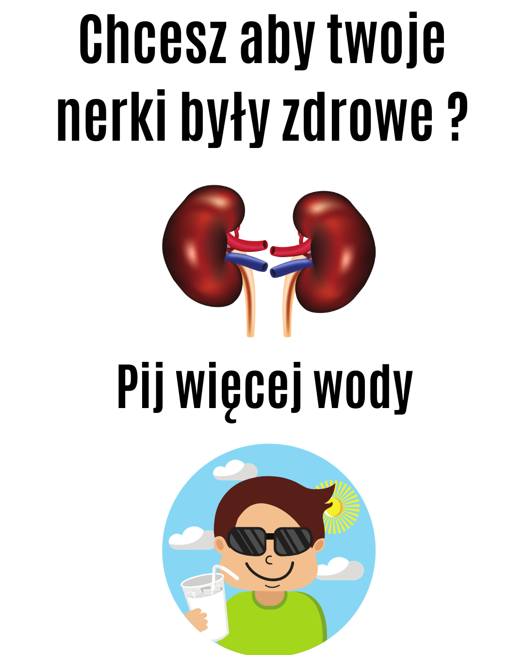 Chcesz aby twoje nerki były zdrowe?