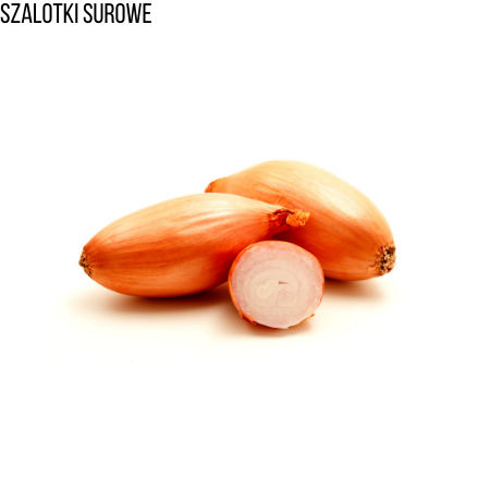 Szalotki surowe